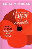 Le pouvoir de l'hypersensibilité