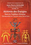 Alchimie des énergies dans la Tradition chinoise