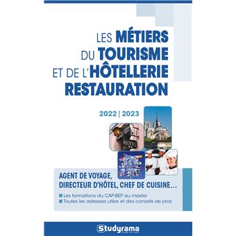 Les Métiers Du Tourisme Et De L'hôtellerie Restauration 2022-2023 ...