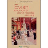 Evian aux sources d'une réussite