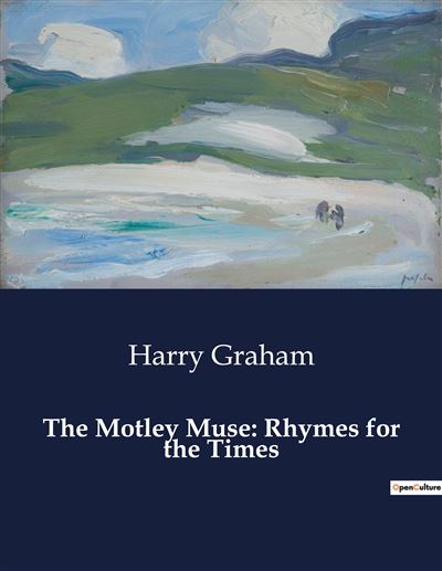 The Motley Muse: Rhymes for the Times