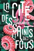 La cité des saints et des fous