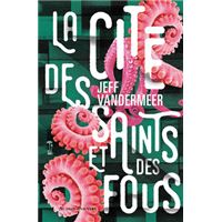 La cité des saints et des fous