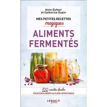 Mes petites recettes magiques Aliments fermentés