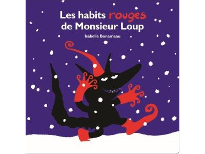 Les habits rouges de Monsieur Loup