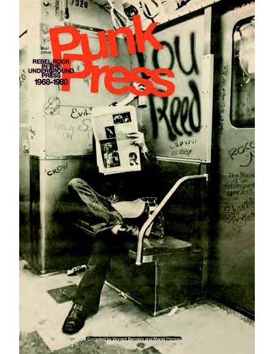 PUNK PRESS REBEL ROCK IN THE UNDERGROUND PRESS 68-80