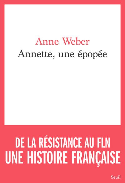 Annette, une épopée - Anne Weber - broché