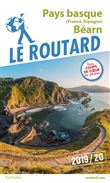 Guide du Routard Pays basque (France, Espagne) et Béarn  2019/20