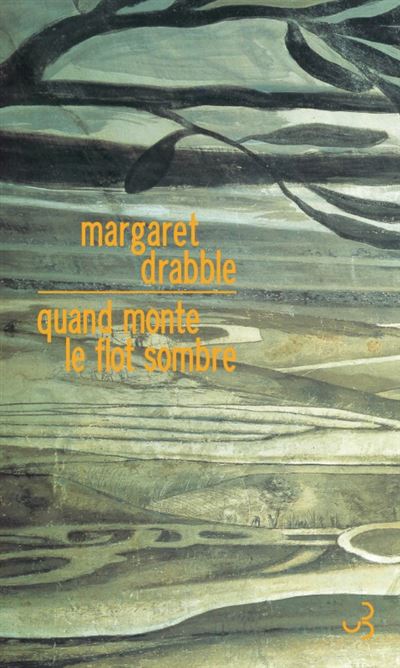 Quand monte le flot sombre - Margaret Drabble - broché