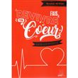 Fais revivre ton cœur !