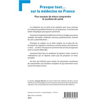 Presque tout... sur la médecine en France