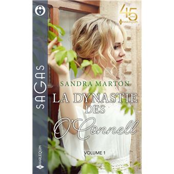 « La dynastie des O'Connell » - Tome 1