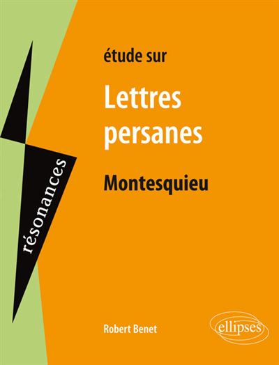 Montesquieu, Lettres persanes - Robert Benet - broché