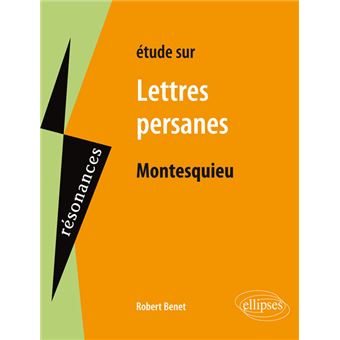 Montesquieu, Lettres persanes