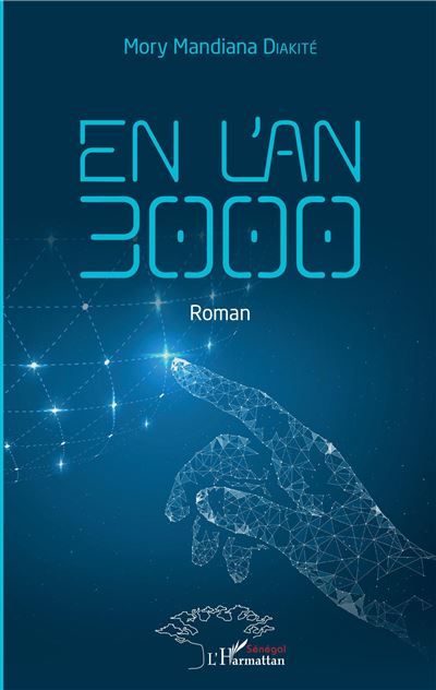 En l'an 3000. Roman - Mory Mandiana Diakité - broché
