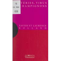 Bactéries, virus et champignons