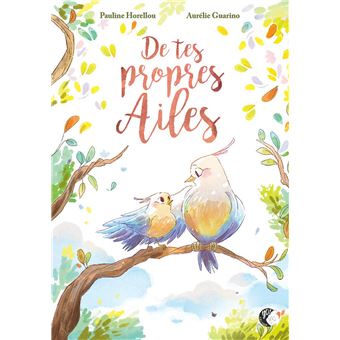 De tes propres Ailes
