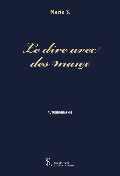 Le dire avec des maux