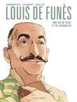 Louis de Funès, une vie de folie et de grandeur