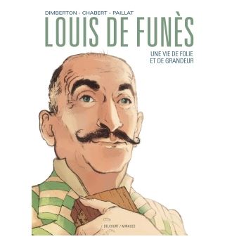 Louis de Funès, une vie de folie et de grandeur