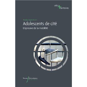 Adolescent De Cite L Epreuve De La Mobilite Broche Pu Francois Rabelais Achat Livre Fnac