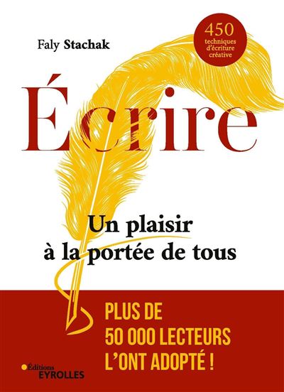 Ecrire Un plaisir à la portée de tous