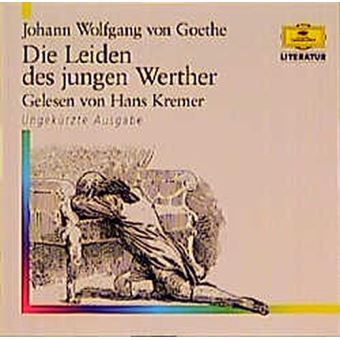 Die Leiden Des Jungen Werther - Johann Wolfgang Von Goethe - Cd-album ...