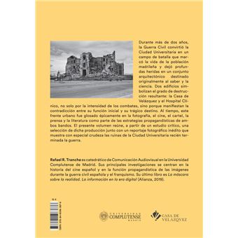 La Ciudad Universitaria de Madrid y la Casa de Velázquez: escenas y huellas de una guerra