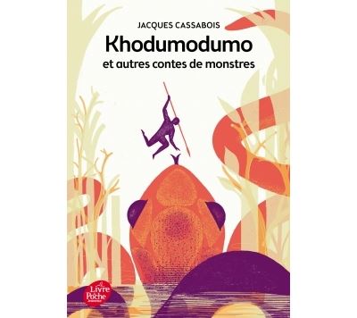Khodumodumo et autres contes de monstres