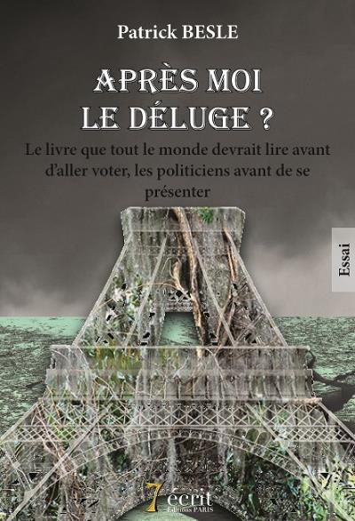Après moi, le déluge ?