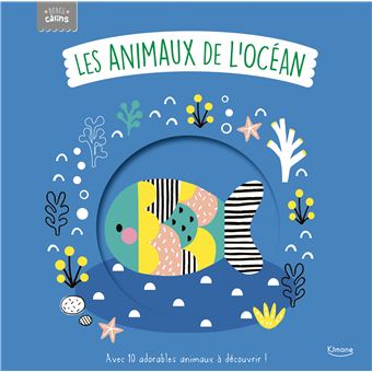Les animaux de l'océan (coll. bébés câlins)