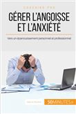 Gérer l'angoisse et l'anxiété