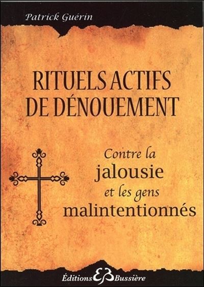 Rituels actifs de dénouement
