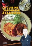 La cantine de minuit - la cuisine japonaise a la maison