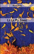 Lé La Pli Tombé
