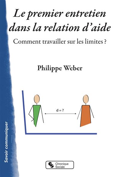 Le premier entretien dans la relation d'aide - Philippe Weber - broché
