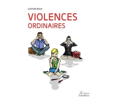 Violences ordinaires