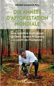 Dix années d'afforestation mondiale