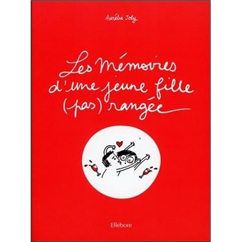 Les Memoires D Une Jeune Fille Pas Rangee Broche Aurelie Joly Livre Tous Les Livres A La Fnac