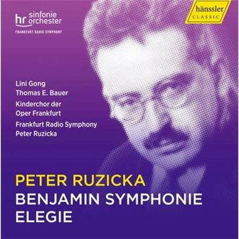 Benjamin Symphonie - Elégie - Peter Ruzicka - CD album - Achat & prix ...