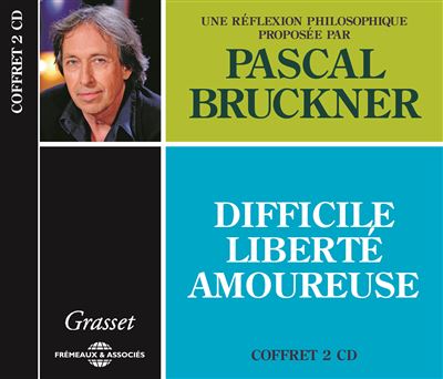 Difficile liberté amoureuse