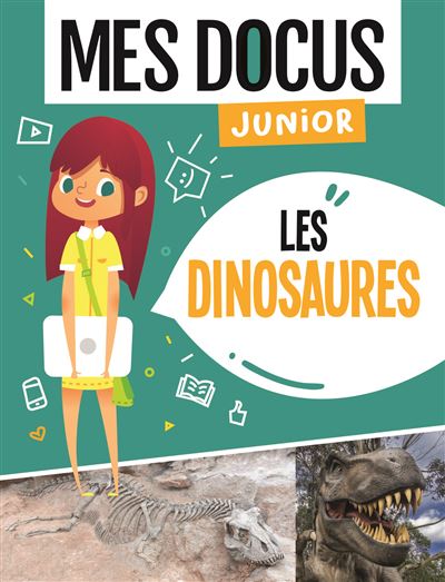 Les dinosaures (coll. mes docus junior)
