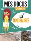 Mes docus junior - les dinosaures