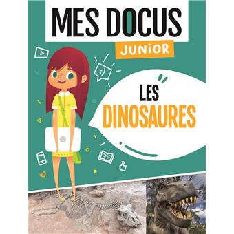 Mes docus junior - les dinosaures