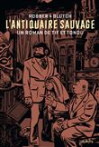 Roman Tif et Tondu - Tome 0 - L'Antiquaire sauvage