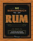DAS BARHANDBUCH RUM