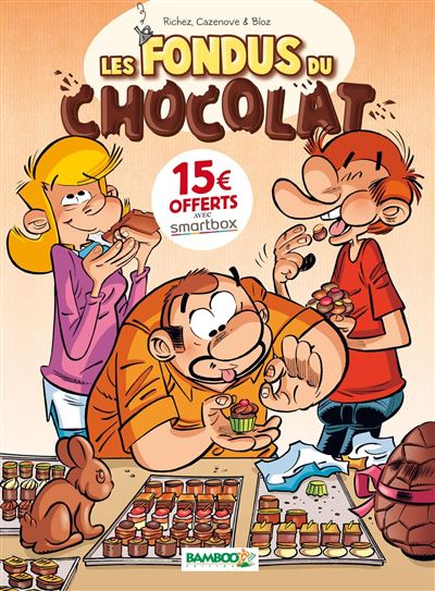Les Fondus du chocolat - OP 2022 - Hervé Richez - cartonné