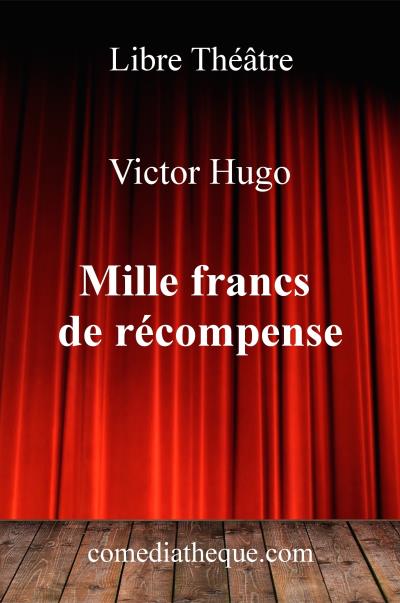 Mille francs de récompense