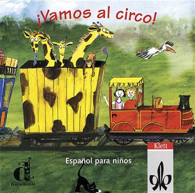 Vamos al circo. spanisch für kinderkurse. cd