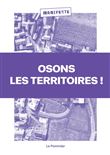 Osons les territoires !